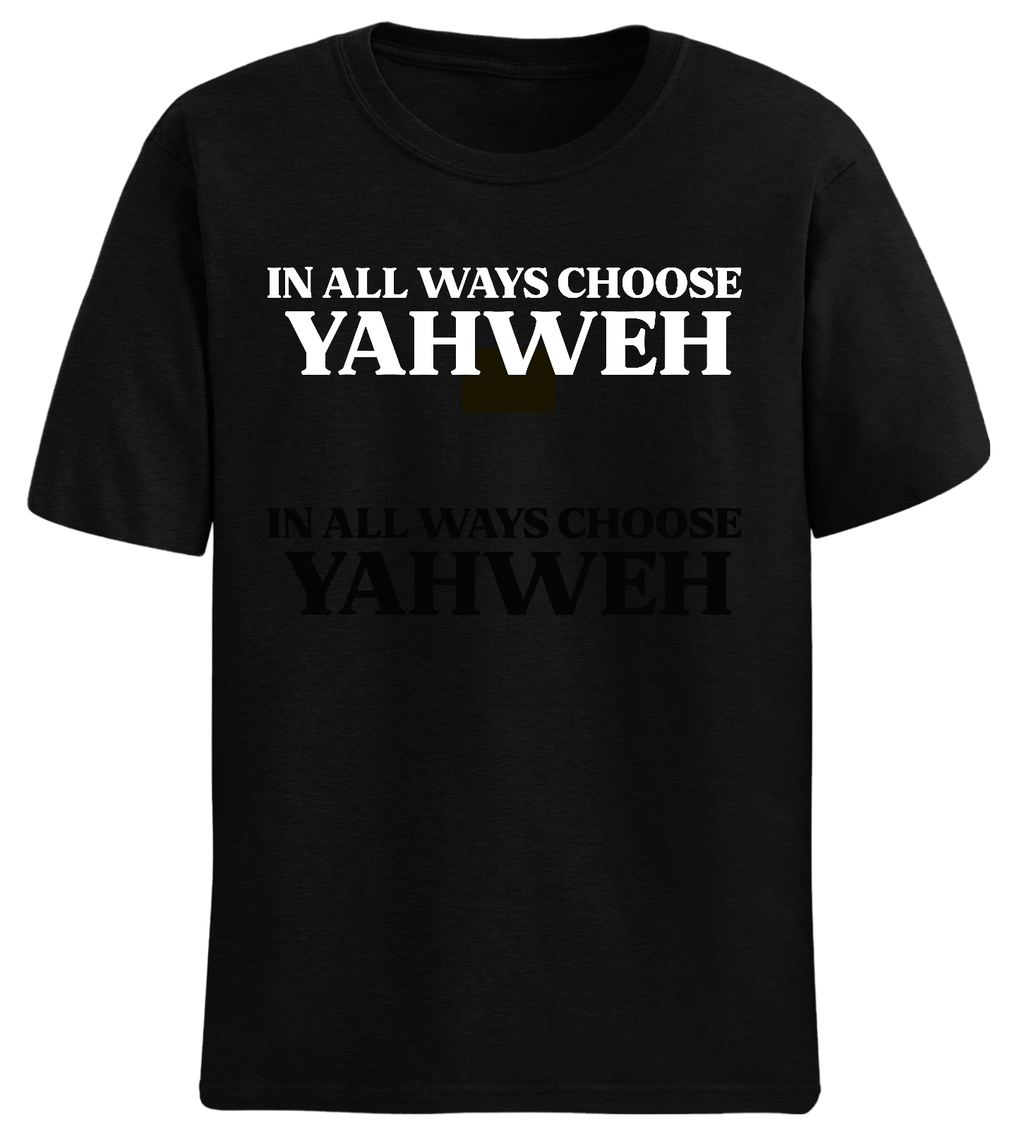 Choose Yahweh Tee