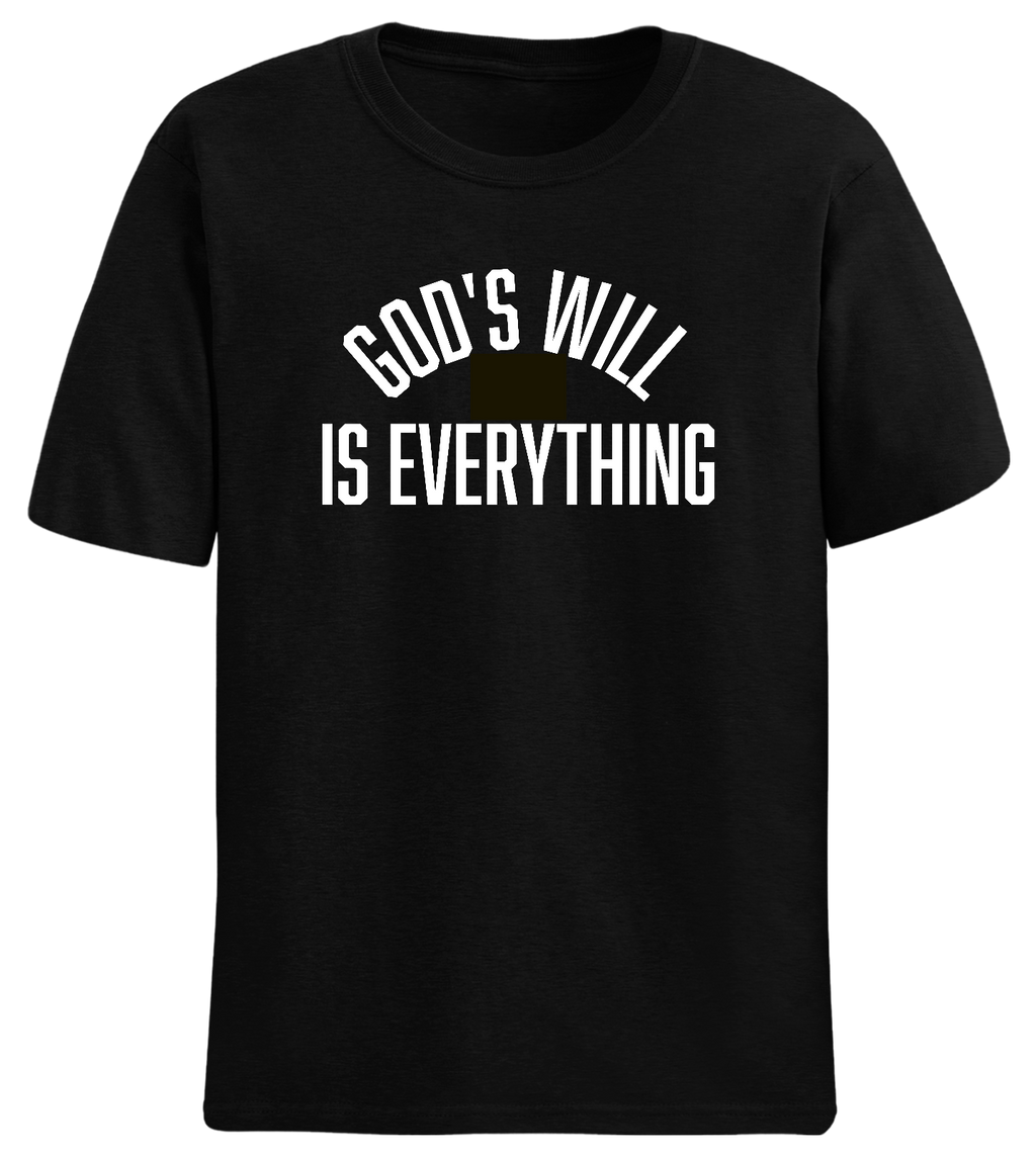 God's Will Tee